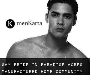 Gay Pride in Paradise Acres Manufactured Home Community