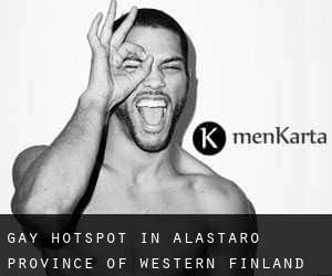 gay Hotspot in Alastaro (Province of Western Finland)