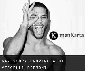 gay Scopa (Provincia di Vercelli, Piemont)