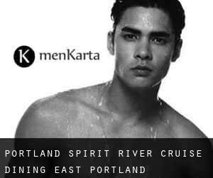 Portland Spirit - River Cruise Dining (East Portland)